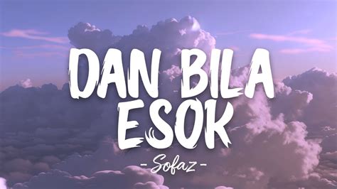 lyrics aud-20240402-wa0003 <unknown>|dan bila esok .
